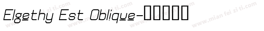 Elgethy Est Oblique字体转换